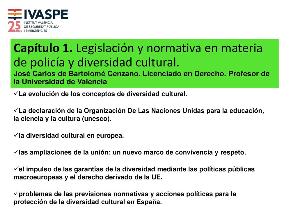 Capítulo 1. Legislación y normativa en materia de policía y diversidad cultural.