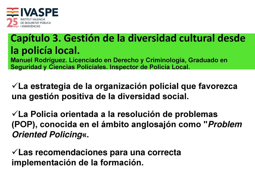 Capítulo 3. Gestión de la diversidad cultural desde la policía local.