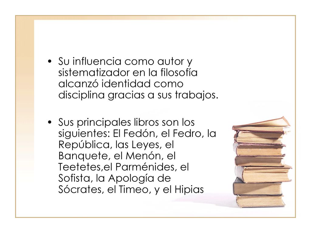 Su influencia como autor y sistematizador en la filosofía alcanzó identidad como disciplina gracias a sus trabajos.