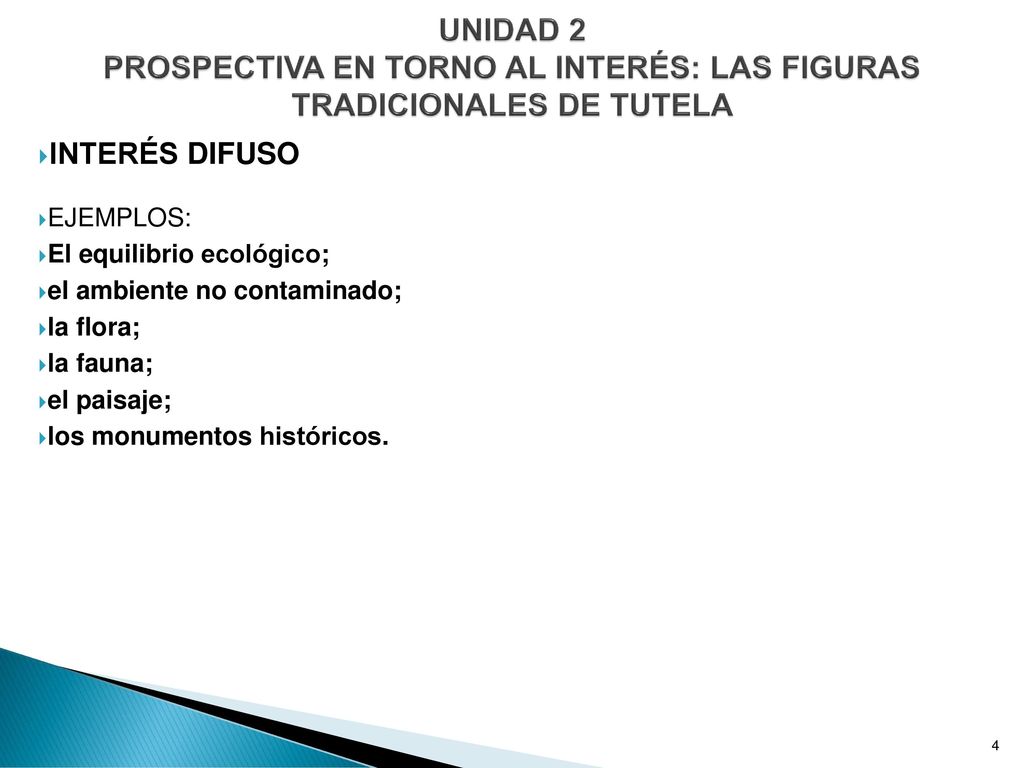 UNIDAD 2 PROSPECTIVA EN TORNO AL INTERÉS: LAS FIGURAS TRADICIONALES DE TUTELA