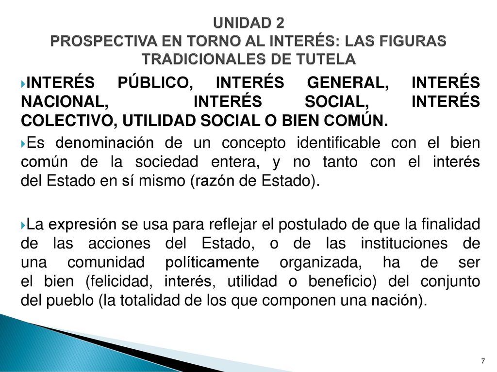 UNIDAD 2 PROSPECTIVA EN TORNO AL INTERÉS: LAS FIGURAS TRADICIONALES DE TUTELA
