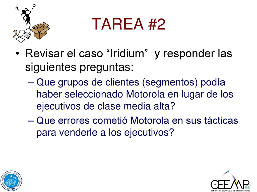 TAREA #2 Revisar el caso Iridium y responder las siguientes preguntas: