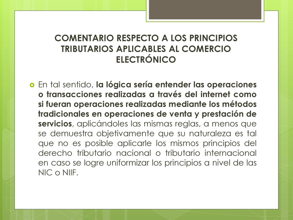COMENTARIO RESPECTO A LOS PRINCIPIOS TRIBUTARIOS APLICABLES AL COMERCIO ELECTRÓNICO
