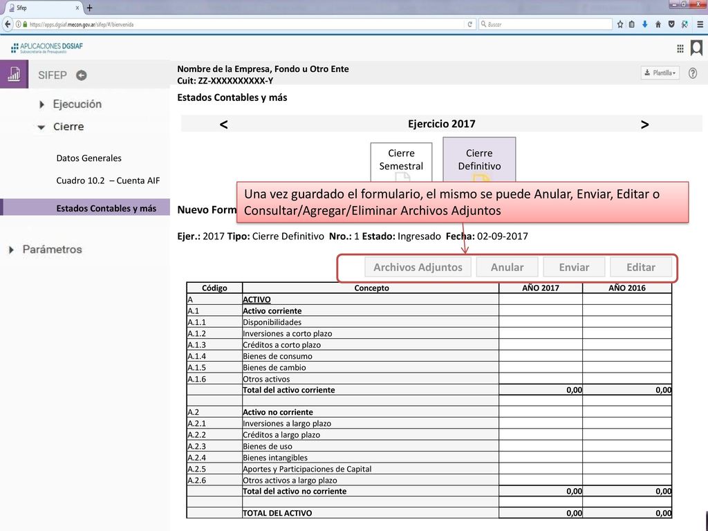Datos Generales Cuadro 10.2 – Cuenta AIF. Nombre de la Empresa, Fondo u Otro Ente Cuit: ZZ-XXXXXXXXXX-Y.