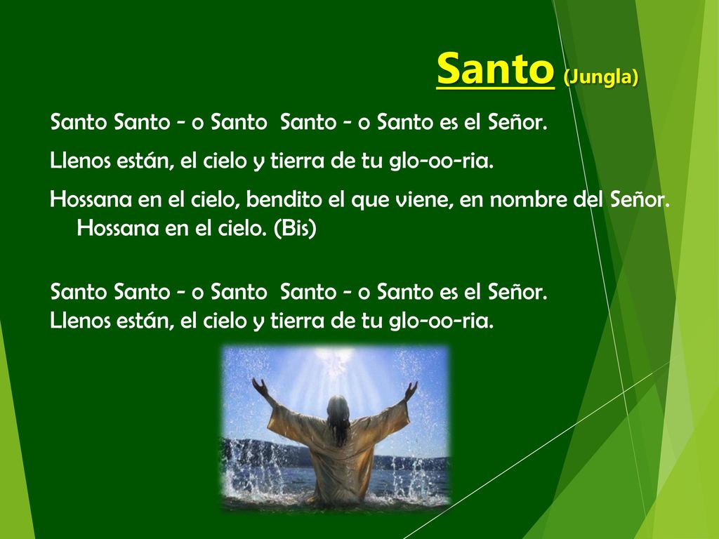 Santo (Jungla) Santo Santo - o Santo Santo - o Santo es el Señor.