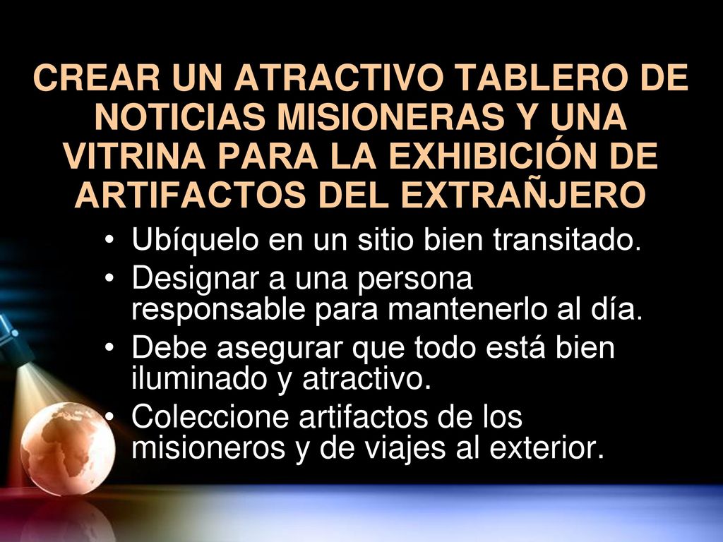 CREAR UN ATRACTIVO TABLERO DE NOTICIAS MISIONERAS Y UNA VITRINA PARA LA EXHIBICIÓN DE ARTIFACTOS DEL EXTRAÑJERO