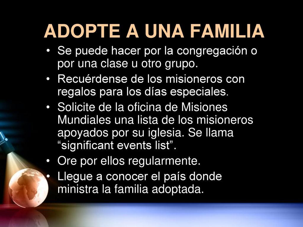 ADOPTE A UNA FAMILIA Se puede hacer por la congregación o por una clase u otro grupo.
