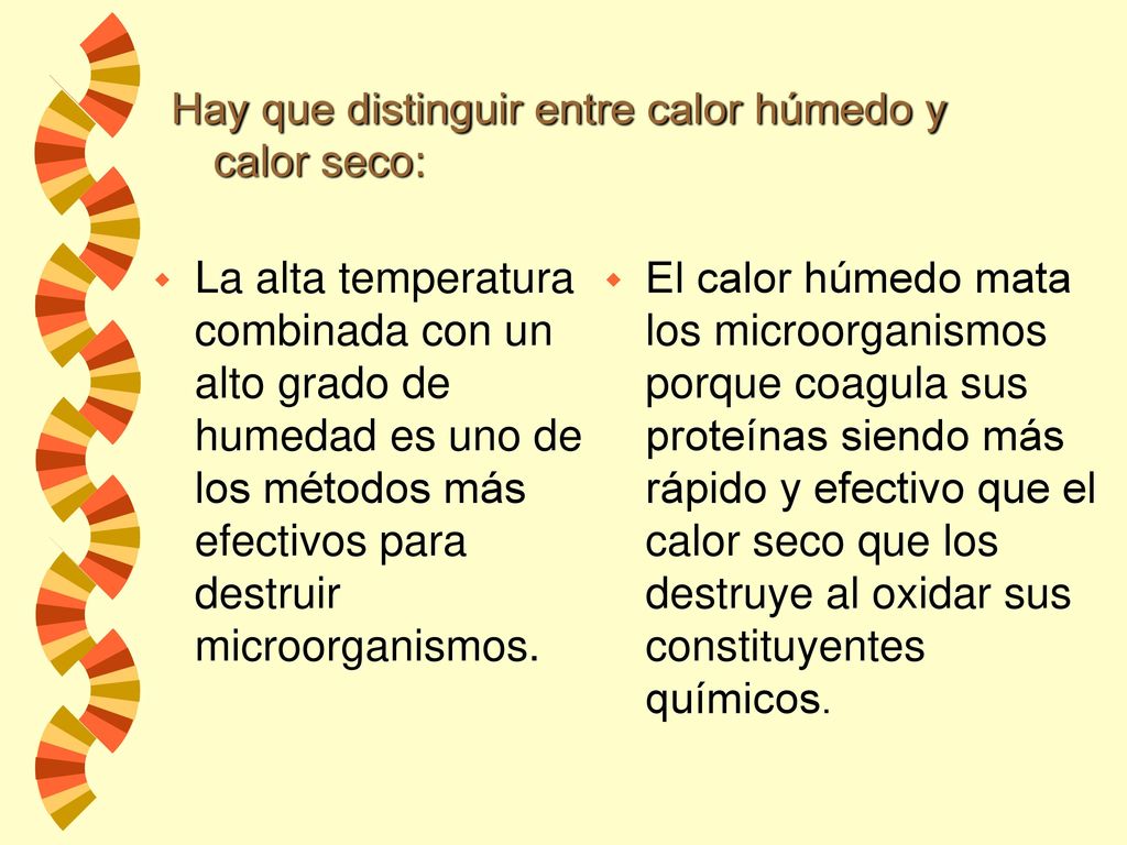 Hay que distinguir entre calor húmedo y calor seco: