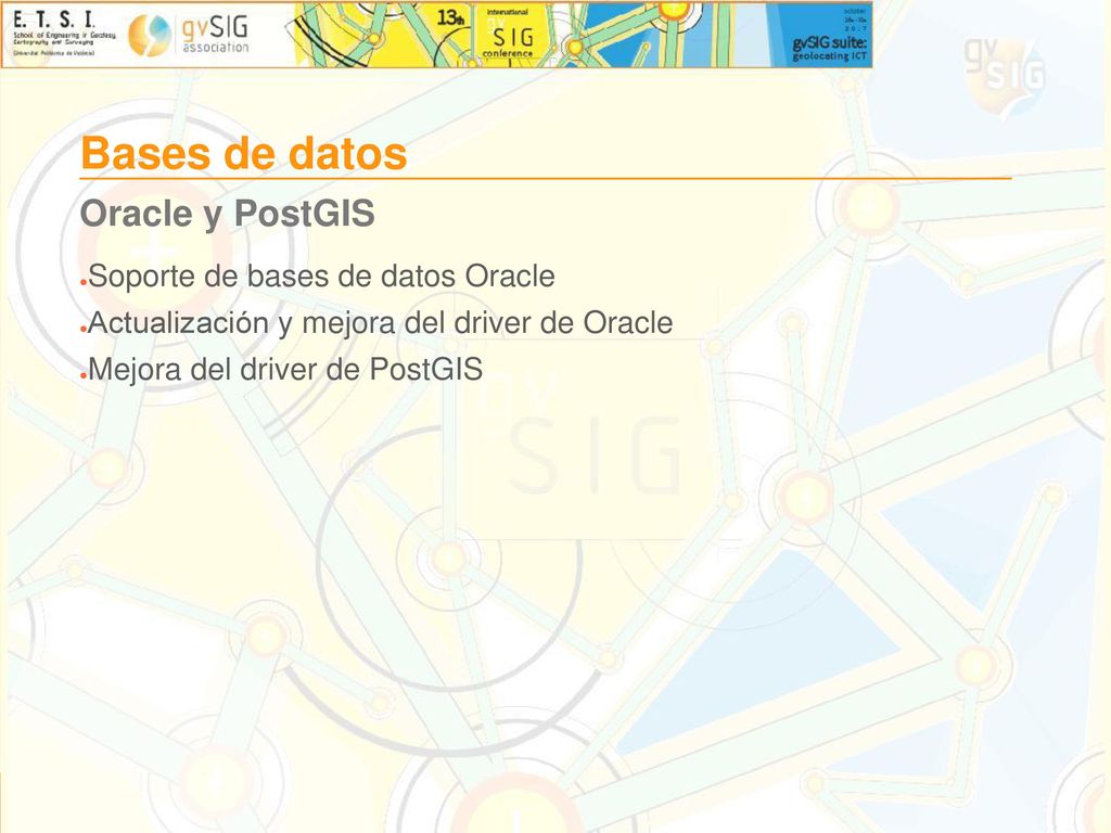 Bases de datos Oracle y PostGIS Soporte de bases de datos Oracle