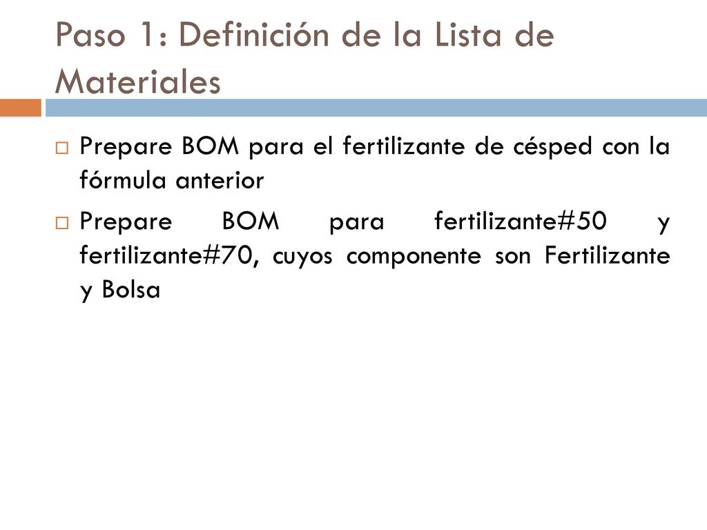 Paso 1: Definición de la Lista de Materiales