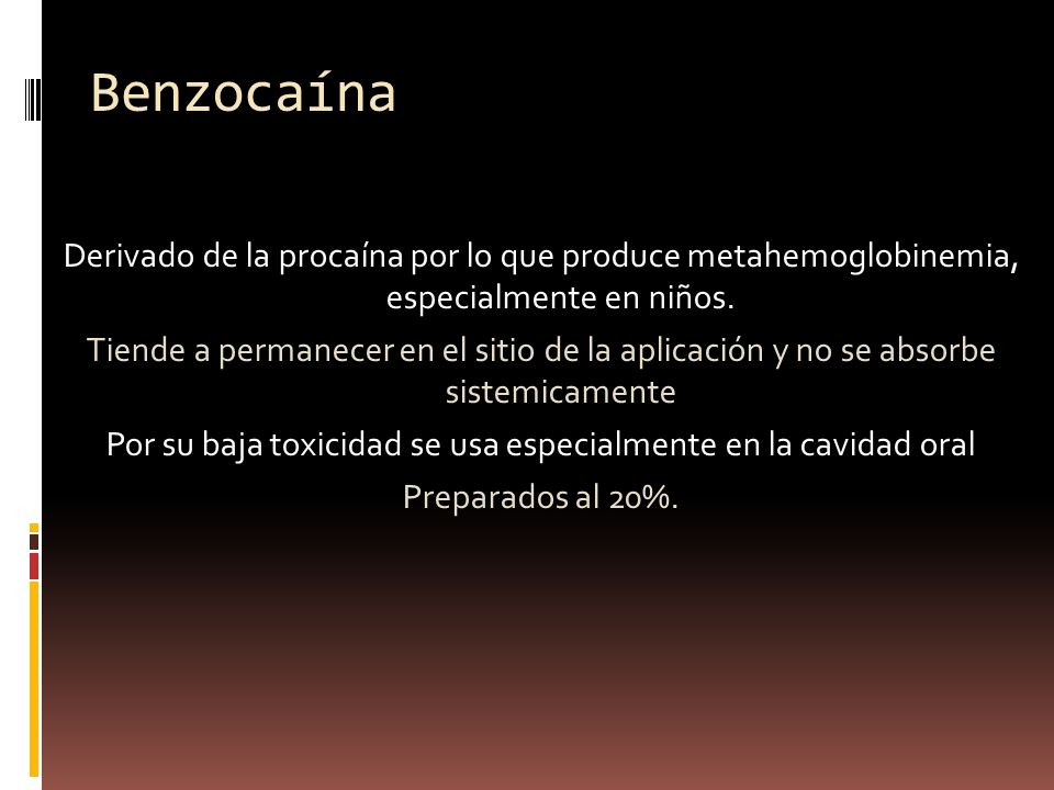 Por su baja toxicidad se usa especialmente en la cavidad oral