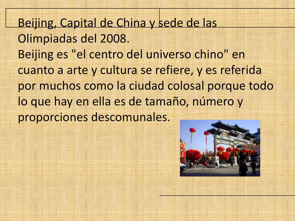 Beijing, Capital de China y sede de las Olimpiadas del 2008