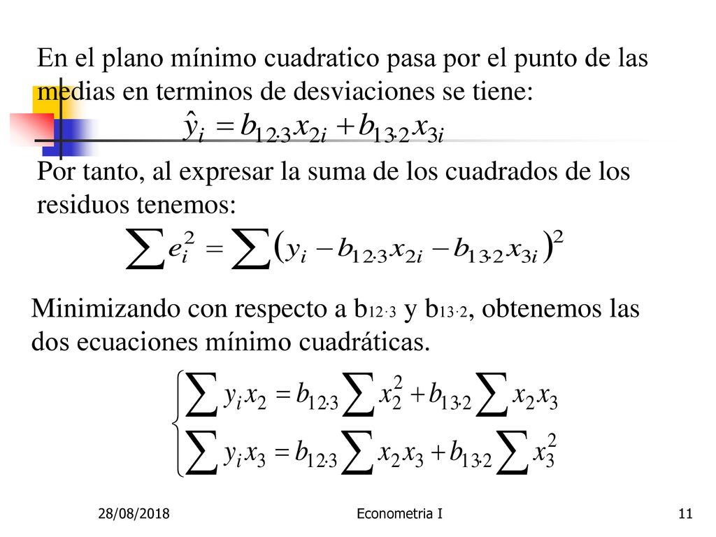 En el plano mínimo cuadratico pasa por el punto de las medias en terminos de desviaciones se tiene: