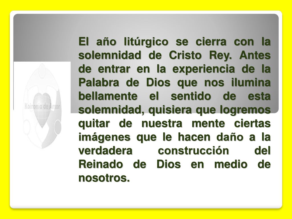 El año litúrgico se cierra con la solemnidad de Cristo Rey