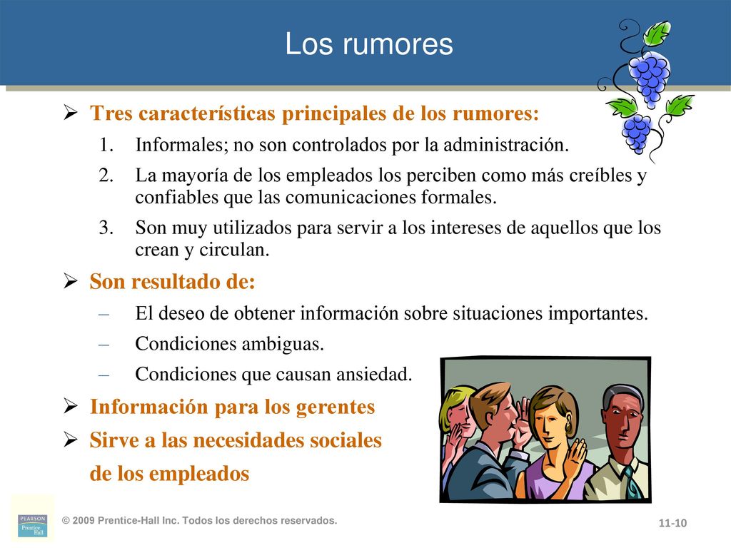 Los rumores Tres características principales de los rumores: