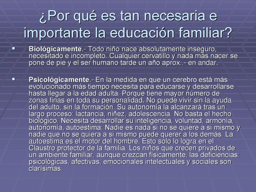 ¿Por qué es tan necesaria e importante la educación familiar