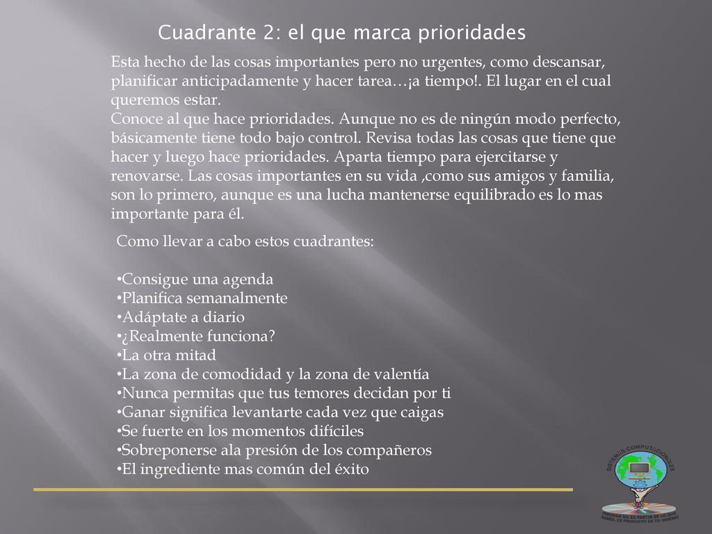 Cuadrante 2: el que marca prioridades