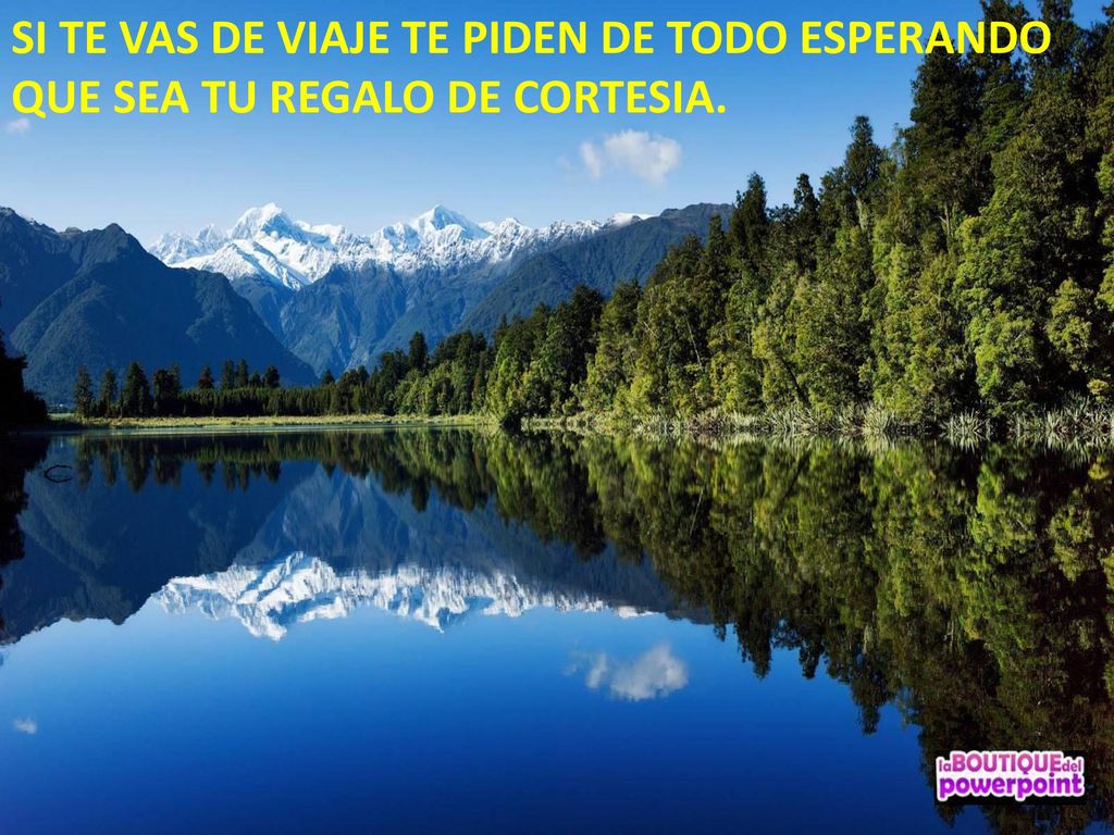 SI TE VAS DE VIAJE TE PIDEN DE TODO ESPERANDO