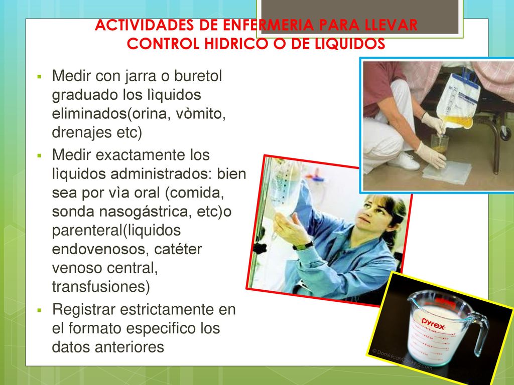 ACTIVIDADES DE ENFERMERIA PARA LLEVAR CONTROL HIDRICO O DE LIQUIDOS