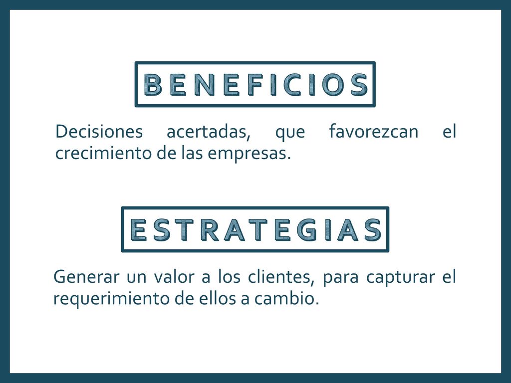 B E N E F I C I O S E S T R A T E G I A S