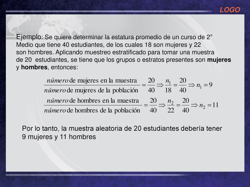 Ejemplo: Se quiere determinar la estatura promedio de un curso de 2°