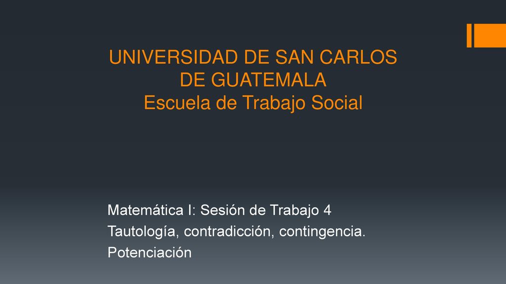 UNIVERSIDAD DE SAN CARLOS DE GUATEMALA Escuela de Trabajo Social