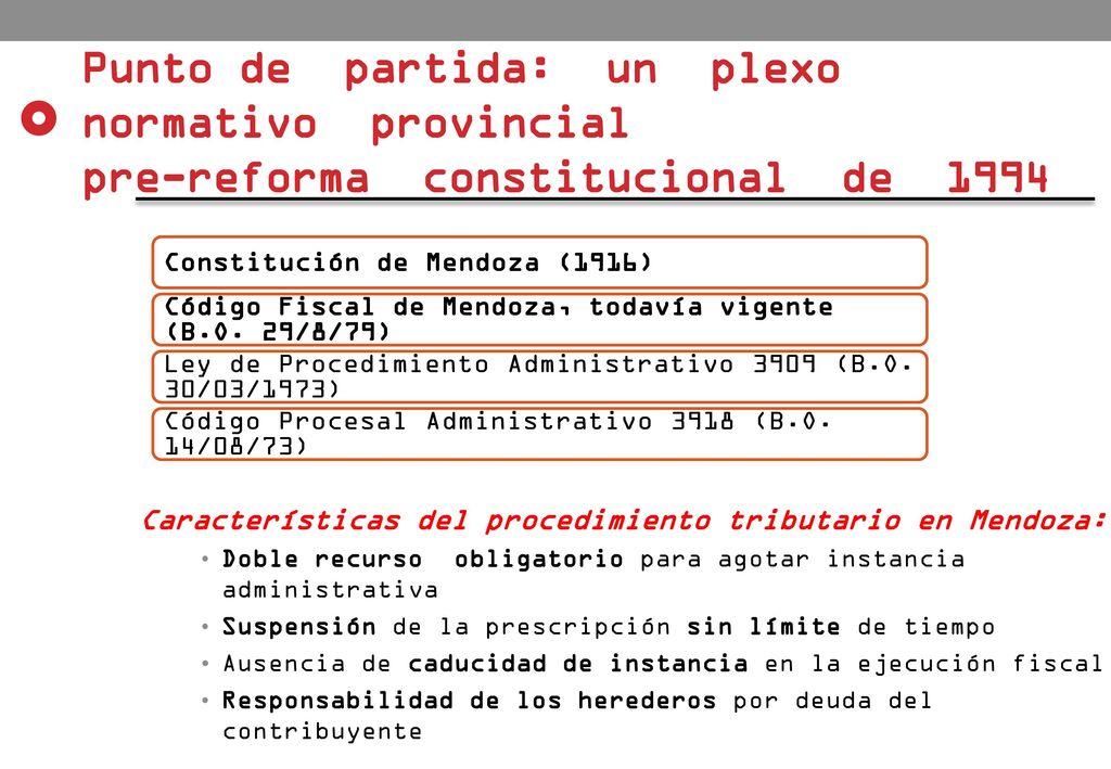 Punto de partida: un plexo normativo provincial pre-reforma constitucional de 1994