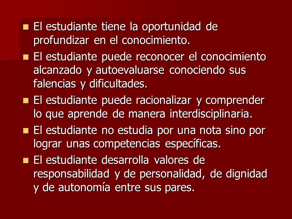 El estudiante tiene la oportunidad de profundizar en el conocimiento.