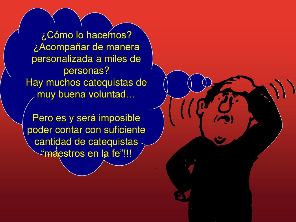 ¿Cómo lo hacemos. ¿Acompañar de manera personalizada a miles de personas.