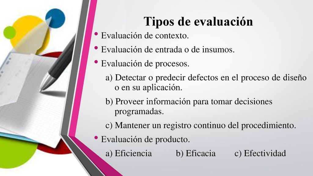 Tipos de evaluación Evaluación de contexto.