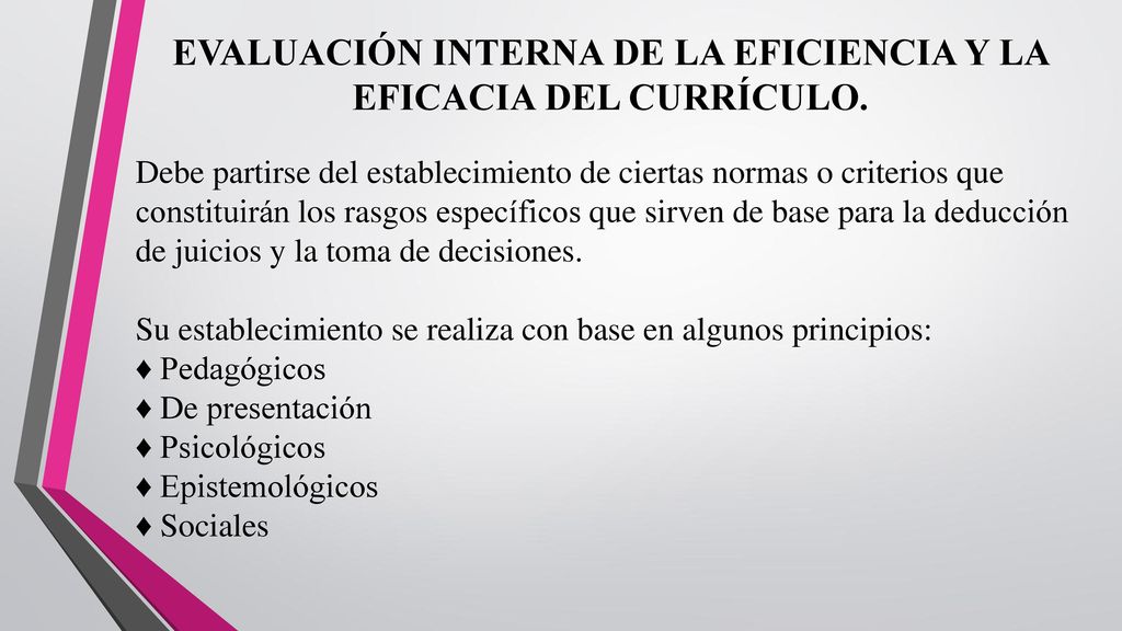 EVALUACIÓN INTERNA DE LA EFICIENCIA Y LA EFICACIA DEL CURRÍCULO.