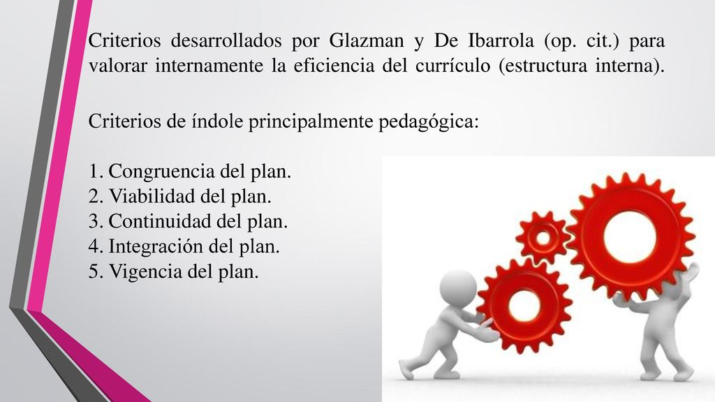 Criterios desarrollados por Glazman y De Ibarrola (op. cit