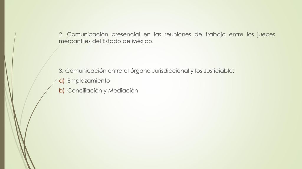 2. Comunicación presencial en las reuniones de trabajo entre los jueces mercantiles del Estado de México.