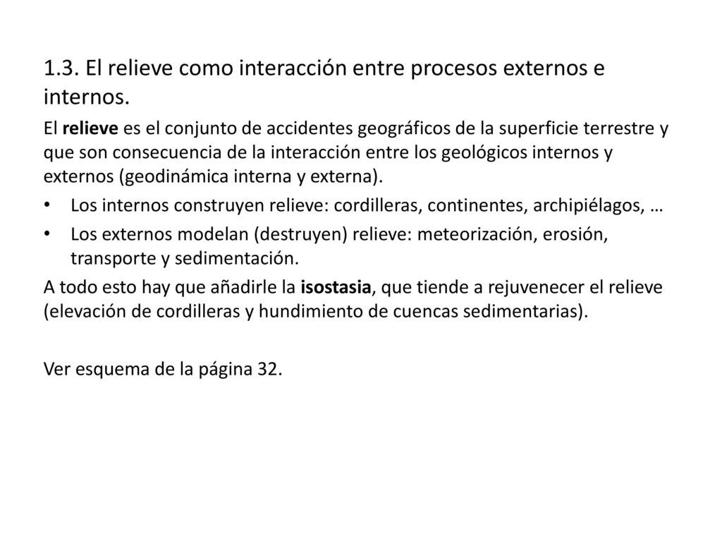 1.3. El relieve como interacción entre procesos externos e internos.