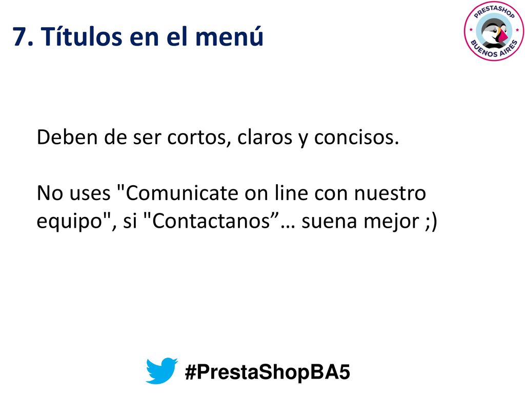 7. Títulos en el menú Deben de ser cortos, claros y concisos.