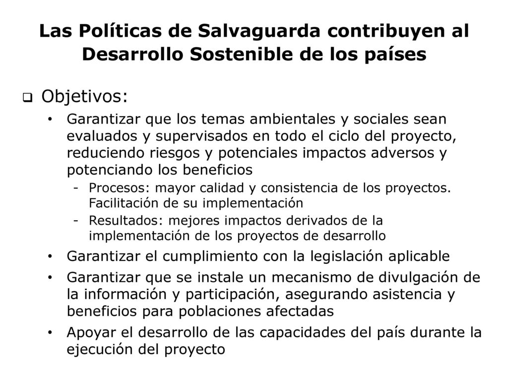 Las Políticas de Salvaguarda contribuyen al Desarrollo Sostenible de los países