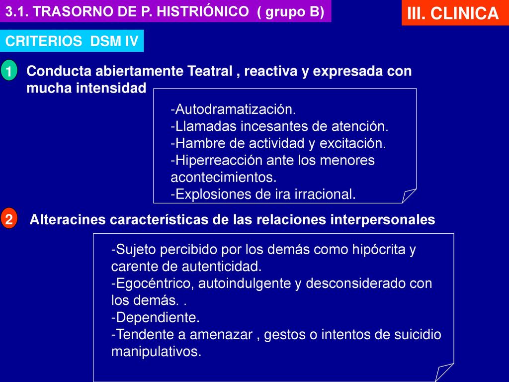 III. CLINICA 3.1. TRASORNO DE P. HISTRIÓNICO ( grupo B)