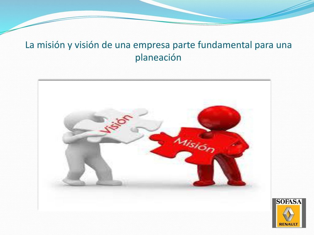 La misión y visión de una empresa parte fundamental para una planeación