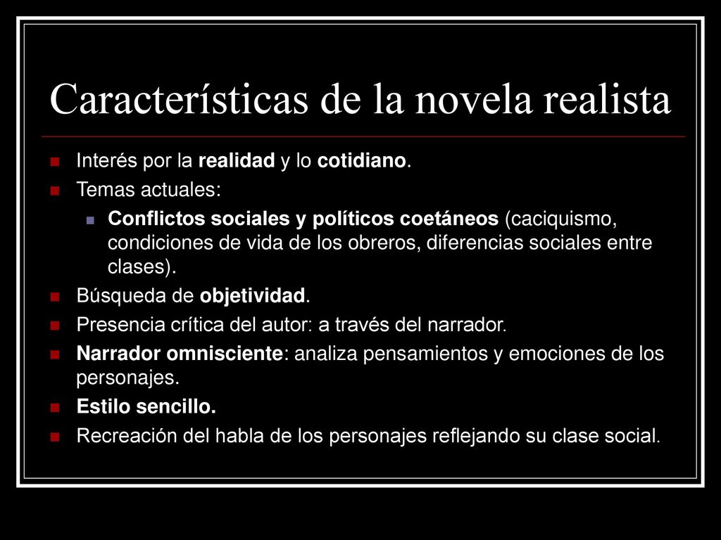 Características de la novela realista