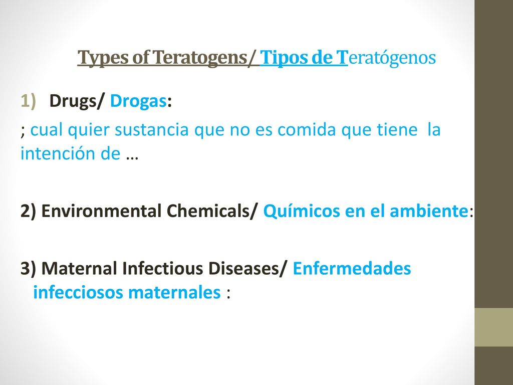 Types of Teratogens/ Tipos de Teratógenos
