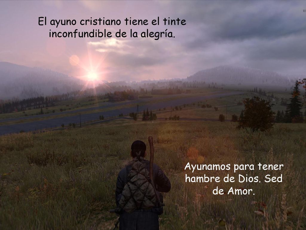 El ayuno cristiano tiene el tinte inconfundible de la alegría.