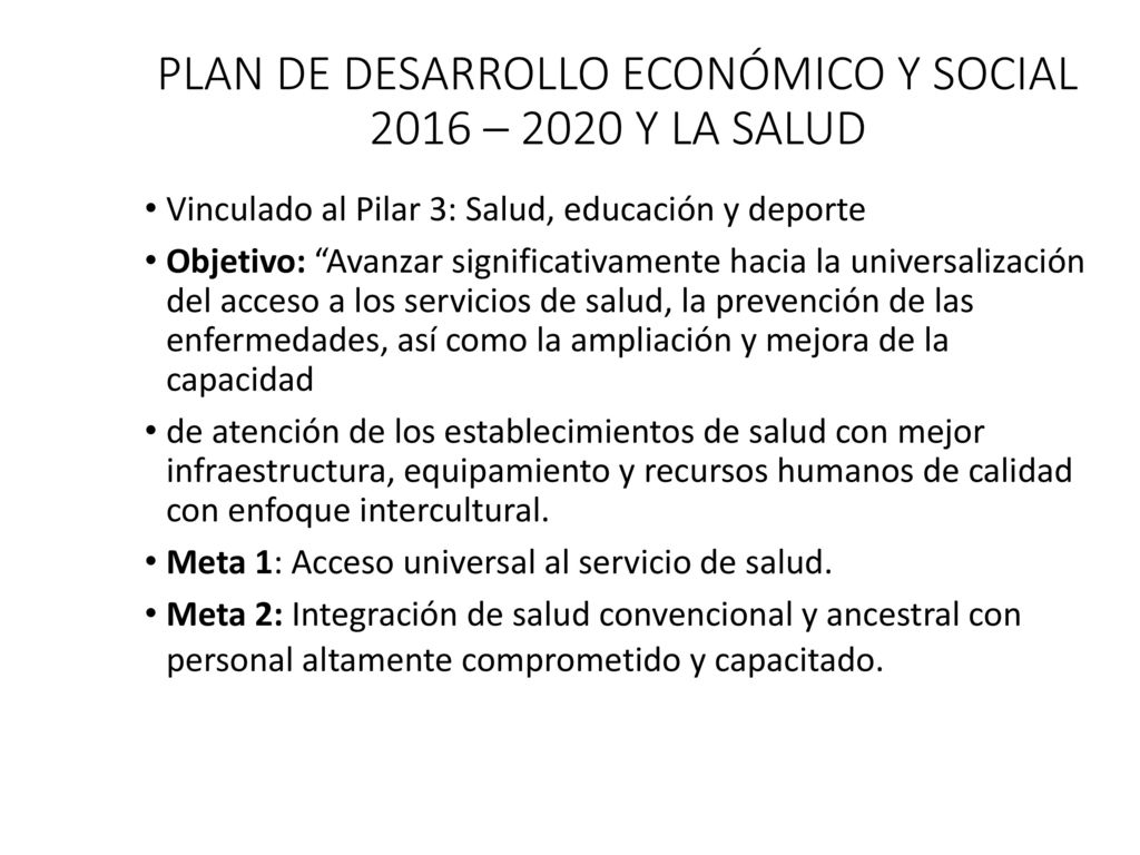 PLAN DE DESARROLLO ECONÓMICO Y SOCIAL 2016 – 2020 Y LA SALUD