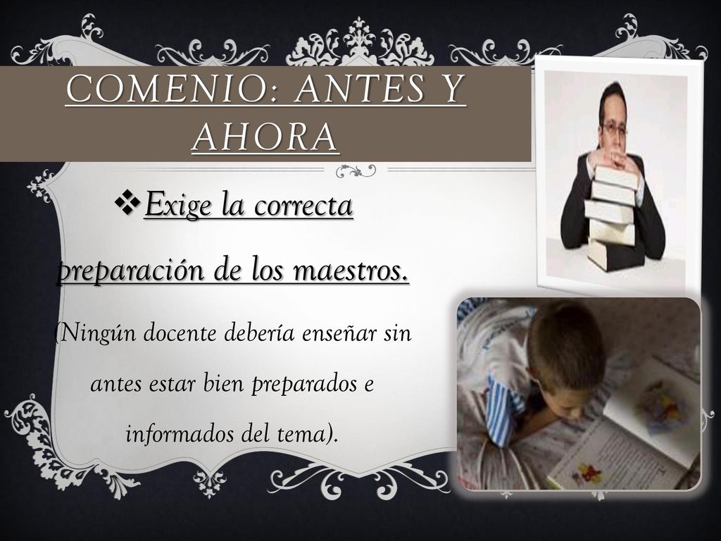 Exige la correcta preparación de los maestros.
