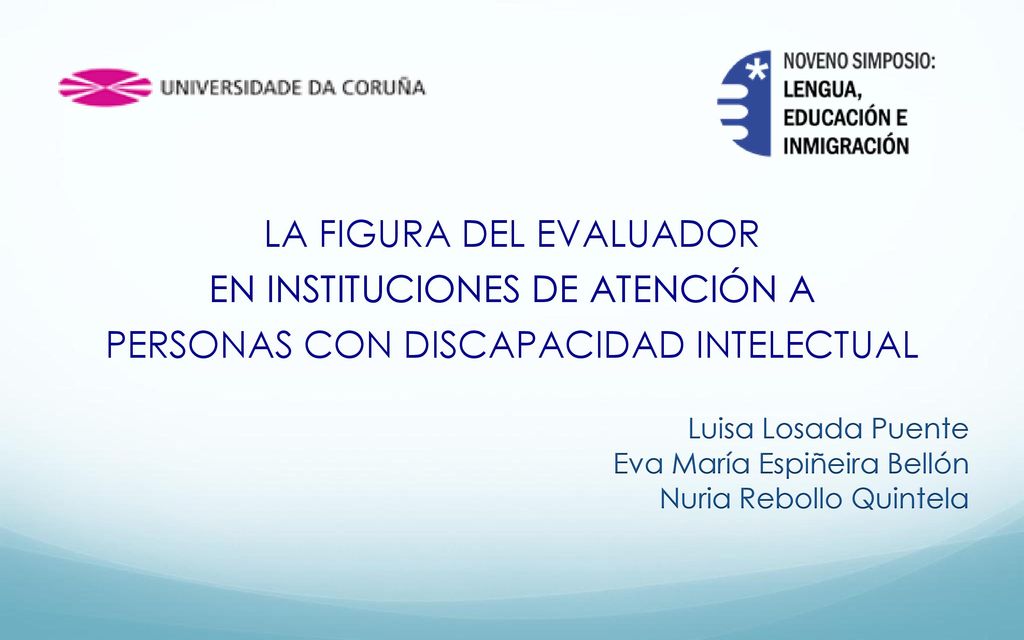 LA FIGURA DEL EVALUADOR EN INSTITUCIONES DE ATENCIÓN A PERSONAS CON DISCAPACIDAD INTELECTUAL