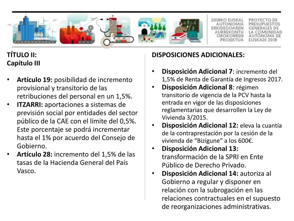 TÍTULO II: Capítulo III. Artículo 19: posibilidad de incremento provisional y transitorio de las retribuciones del personal en un 1,5%.