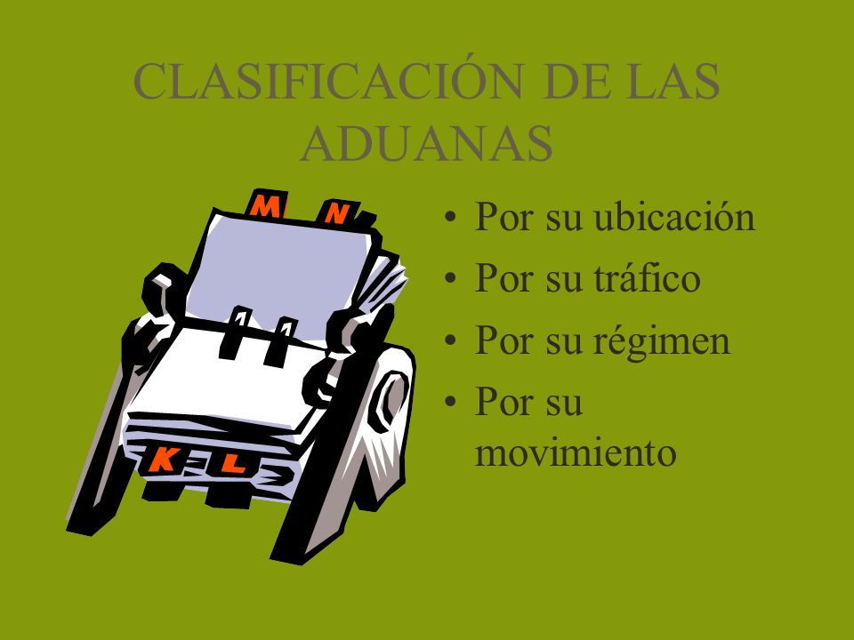 CLASIFICACIÓN DE LAS ADUANAS