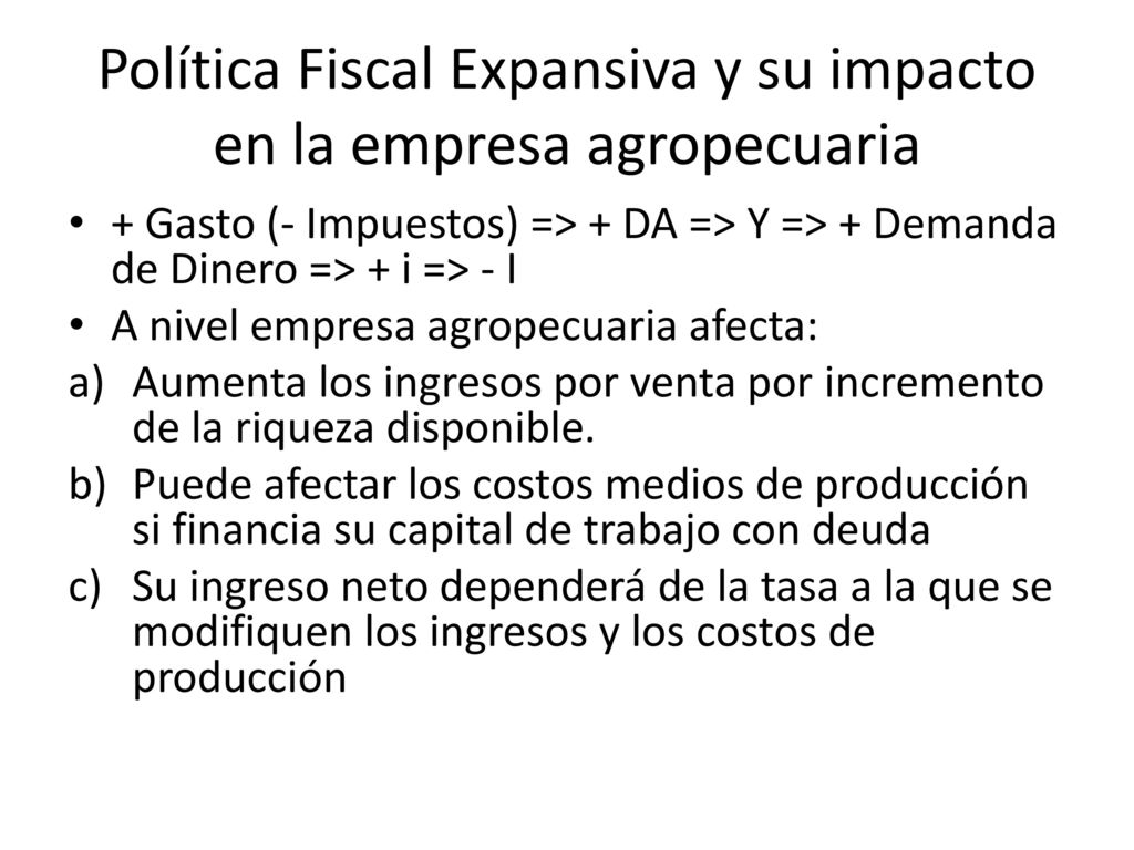 Política Fiscal Expansiva y su impacto en la empresa agropecuaria