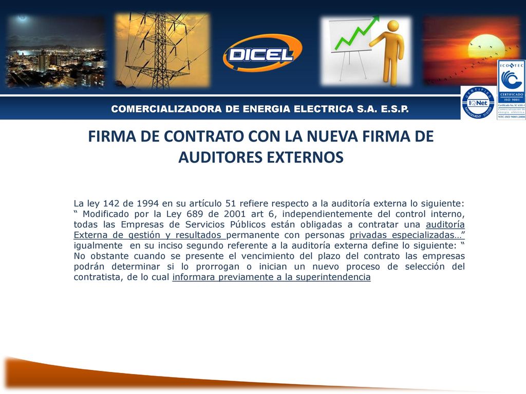 FIRMA DE CONTRATO CON LA NUEVA FIRMA DE AUDITORES EXTERNOS
