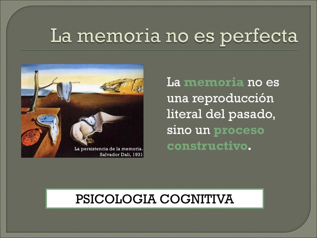La memoria no es una reproducción literal del pasado, sino un proceso constructivo.