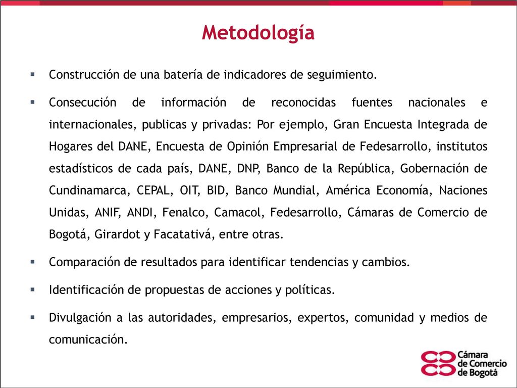 Metodología Construcción de una batería de indicadores de seguimiento.